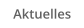 Aktuelles